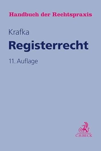 Registerrecht (Handbuch der Rechtspraxis: HRP, Band 7) von Beck C. H.